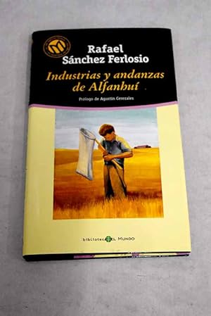Immagine del venditore per INDUSTRIAS Y ANDANZAS DE ALFANHU 1Edicin venduto da Librovicios
