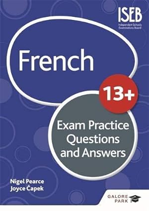 Image du vendeur pour French for Common Entrance 13+ Exam Practice Questions and Answers (for the June 2022 exams) mis en vente par WeBuyBooks 2