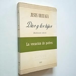 Dios y los hijos. La vocación de padres