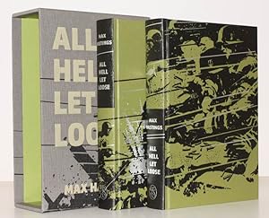 Imagen del vendedor de All Hell Let Loose. The World at War 1939-1945. With a new Preface by the Author. NEAR FINE COPY IN PUBLISHER'S SLIP-CASE a la venta por Island Books