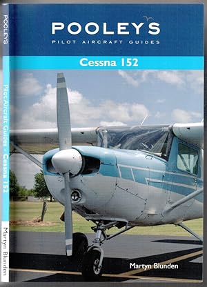 Seller image for Cessna 152: Pooleys Pilot Aircraft Guides for sale by Antikvariat Valentinska
