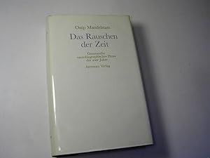 Seller image for Das Rauschen der Zeit. Gesammelte. "autobiographische" Prosa d. 20er Jahre for sale by Antiquariat Fuchseck