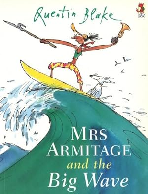 Seller image for Mrs Armitage And The Big Wave for sale by WeBuyBooks