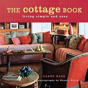 Seller image for Cottage Book: Living Simple and Easy for sale by WeBuyBooks