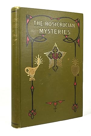 Seller image for THE ROSICRUCIAN MYSTERIES: AN ELEMENTARY EXPOSITION OF THEIR SECRET TEACHINGS for sale by Lost Time Books