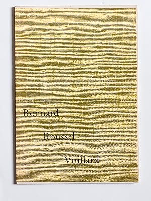 Image du vendeur pour Bonnard - Roussel - Vuillard mis en vente par Chesil Books