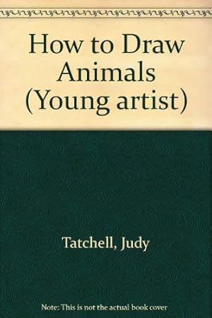 Immagine del venditore per How to Draw Animals (Young artist) venduto da WeBuyBooks 2