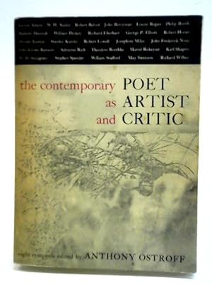 Imagen del vendedor de The Contemporary Poet as Artist and Critic. Eight Symposia a la venta por World of Rare Books