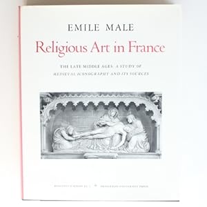 Bild des Verkufers fr Studies in Religious Iconography 3: Religious Art In France: the Late Middle Ages: a Study of Medieval Iconography & Its Sources: zum Verkauf von Fireside Bookshop