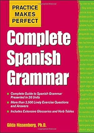 Seller image for Practice Makes Perfect: Complete Spanish Grammar (Practice Makes Perfect Series) for sale by WeBuyBooks