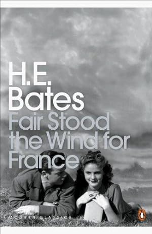 Seller image for Fair Stood the Wind for France (Penguin Modern Classics) for sale by WeBuyBooks 2