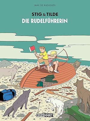 Bild des Verkufers fr Stig & Tilde: Der Rudelfhrer zum Verkauf von moluna