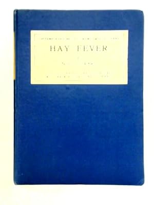 Bild des Verkufers fr Hay Fever: A Light Comedy In Three Acts. zum Verkauf von World of Rare Books