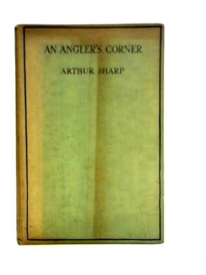 Bild des Verkufers fr An Angler's Corner, Fishing Stories For A Leisure Hour zum Verkauf von World of Rare Books
