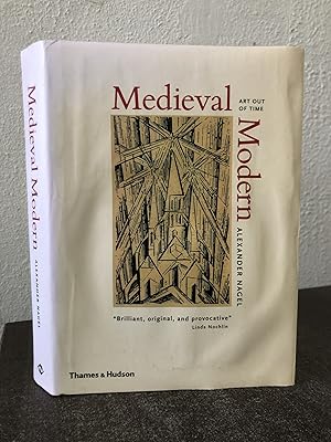 Bild des Verkufers fr Medieval Modern: Art out of Time by Alexander Nagel [Hardcover] zum Verkauf von Big Star Books