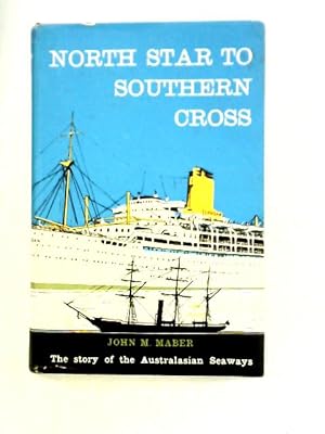 Bild des Verkufers fr North Star To Southern Cross zum Verkauf von World of Rare Books