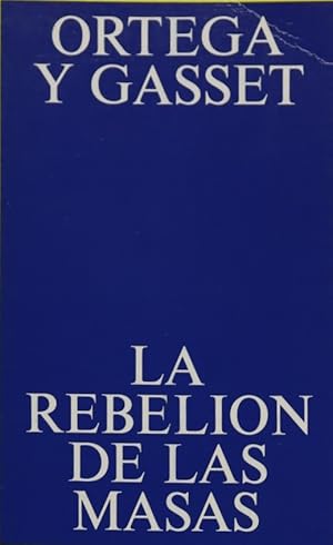 Imagen del vendedor de La rebelin de las masas a la venta por Librera Alonso Quijano