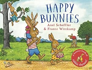 Seller image for Happy Bunnies - a bouncy book of bunny rhymes! for sale by WeBuyBooks