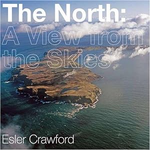 Immagine del venditore per The North: A View from the Skies venduto da WeBuyBooks