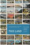 Imagen del vendedor de This Land An Epic Postcard Mural on the Future of a Country in Ecologi a la venta por Imosver