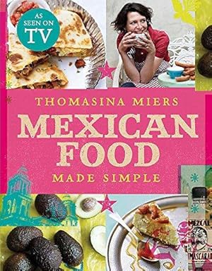 Imagen del vendedor de Mexican Food Made Simple a la venta por WeBuyBooks 2