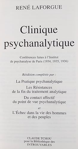 Clinique psychanalytique. Conférences faites à l'Institut de Psychanalyse de Paris (1934, 1935, 1...