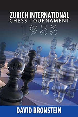 Bild des Verkufers fr Zurich International Chess Tournament, 1953 zum Verkauf von WeBuyBooks