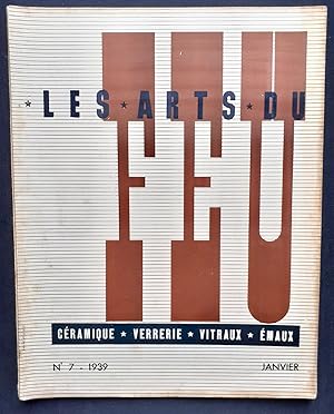 Seller image for Les Arts du Feu : cramique, verrerie, vitraux, maux. N7, janvier 1939. for sale by Le Livre  Venir