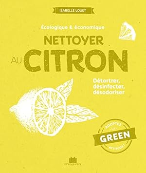 Image du vendeur pour Nettoyer au citron mis en vente par Dmons et Merveilles