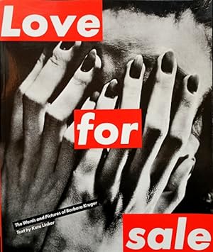 Love for Sale: The Words and Pictures of Barbara Kruger