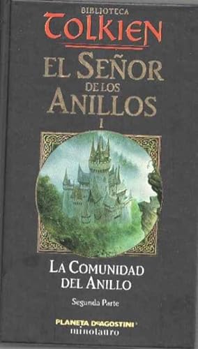Seller image for El Seor de los Anillos. La comunidad del anillo. Segunda parte for sale by SOSTIENE PEREIRA