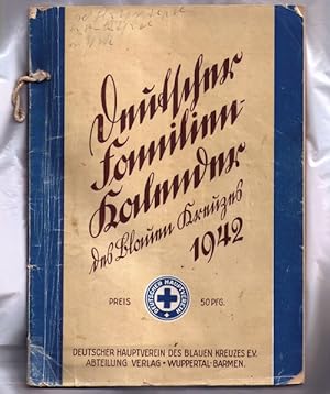 Deutscher Familienkalender des Blauen Kreuzes 1942. Herausgegeben vom Deutschen Hauptverein des B...