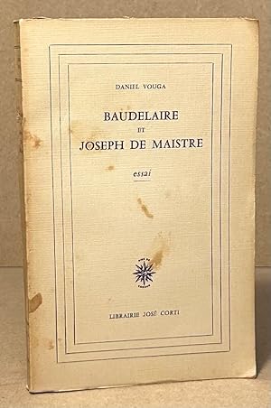 Bild des Verkufers fr Baudelaire et Joseph de Maistre _ Essai zum Verkauf von San Francisco Book Company