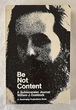 Seller image for Be Not Content for sale by Bethesda Used Books