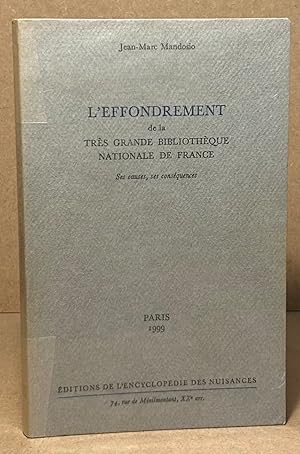 Bild des Verkufers fr L'effondrement _ de la Tres Grande Bibliotheque Nationale de France zum Verkauf von San Francisco Book Company