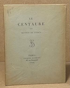 Bild des Verkufers fr Le Centaure zum Verkauf von San Francisco Book Company