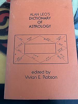 Imagen del vendedor de Alan Leo's Dictionary of Astrology a la venta por Ocean Tango Books