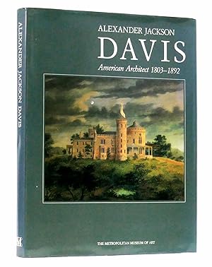 Image du vendeur pour Alexander Jackson Davis: American Architect, 1803-1892 mis en vente par Black Falcon Books