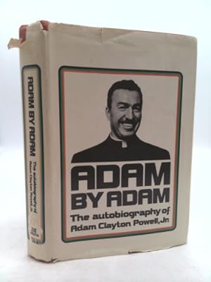 Seller image for Adam by Adam;: The autobiography of Adam Clayton Powell, Jr for sale by ThriftBooksVintage