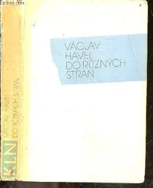 Immagine del venditore per Vaclav havel do ruznych stran - eseje a clanky z let 1983-1989 usporadal vilem precan venduto da Le-Livre