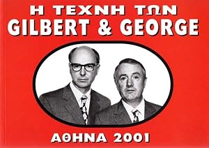 Bild des Verkufers fr The Art of Gilbert & George. Athina 2001. zum Verkauf von Antiquariat Querido - Frank Hermann