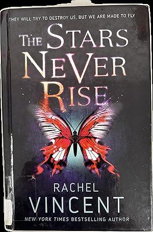 Seller image for The Stars Never Rise for sale by The Story Shoppe