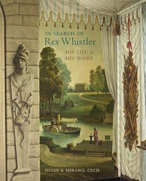 Immagine del venditore per In Search of Rex Whistler: His Life and His Work venduto da WeBuyBooks