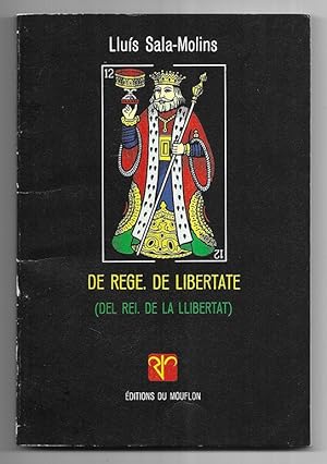 De Rege. De Libertate ( Del Rei. De la Llibertat ) 1988