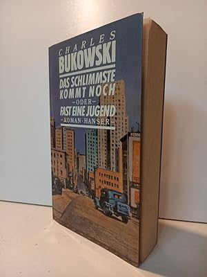 Bild des Verkufers fr Das Schlimmste kommt noch oder Fast eine Jugend. Deutsch von Carl Weissner. zum Verkauf von Antiquariat Langguth - lesenhilft