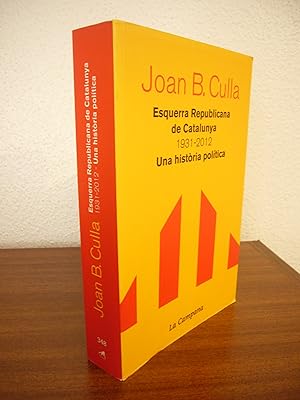 Imagen del vendedor de ESQUERRA REPUBLICANA DE CATALUNYA 1931-2012. Una histria poltica. a la venta por Libros Mmesis