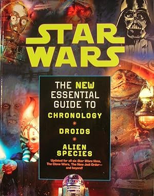 Imagen del vendedor de Star Wars The New Essential Guide to Chronology, Droids, and Alien Species a la venta por Friends of Johnson County Library