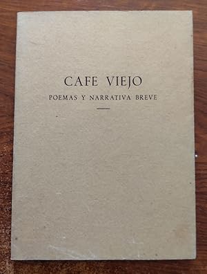 Imagen del vendedor de Caf viejo. Poemas y narrativa breve a la venta por Librera Ofisierra