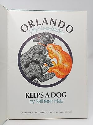 Seller image for Orlando (The Marmalade Cat) Keeps a Dog. for sale by ROBIN SUMMERS BOOKS LTD