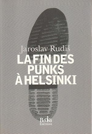 Bild des Verkufers fr La fin des punks  Helsinki, zum Verkauf von L'Odeur du Book